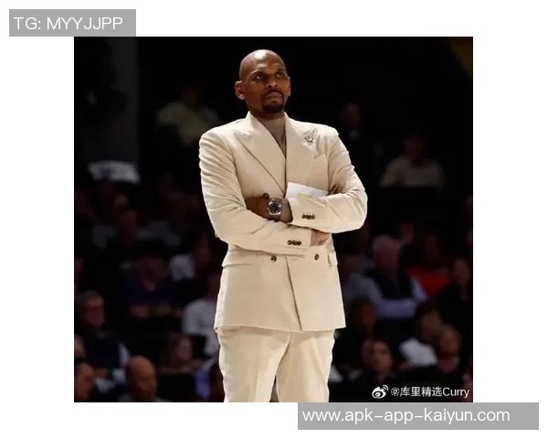 科尔赞扬助教建议提升球队阵容身形和防守表现表现出色 科尔赞扬助教建议提升球队阵容身形和防守表现表现出色